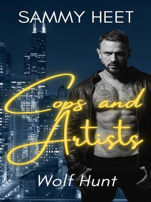cover image of Cops and Artists--Wolf Hunt